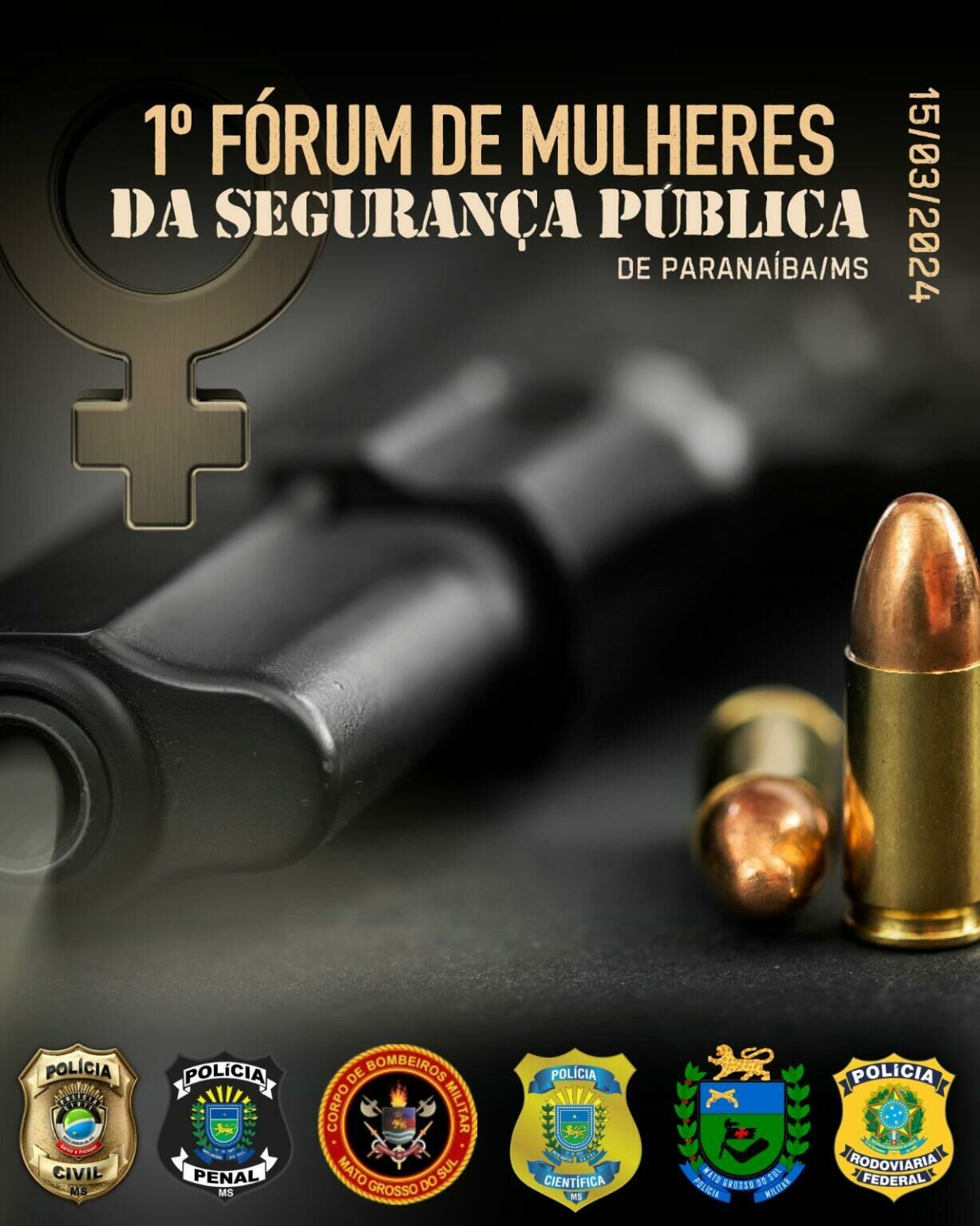 Imagem de compartilhamento para o artigo 1º Fórum de Mulheres da Segurança Pública acontece dia 15 de março em Paranaíba da MS Todo dia
