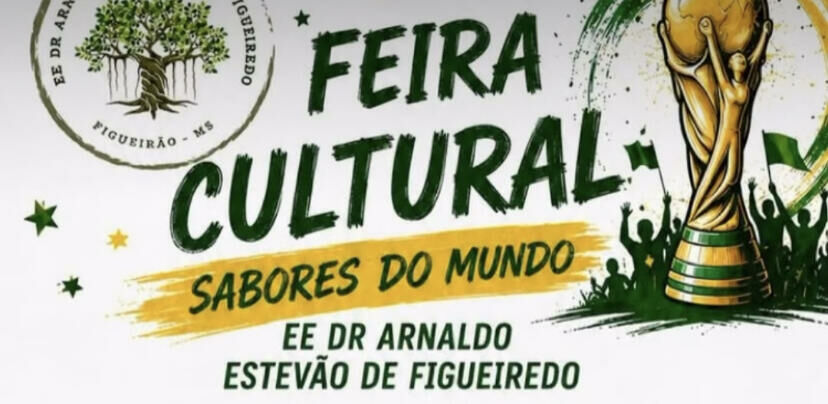 Imagem de compartilhamento para o artigo Feira Cultural “Sabores do Mundo” promete viagem gastronômica em Figueirão da MS Todo dia