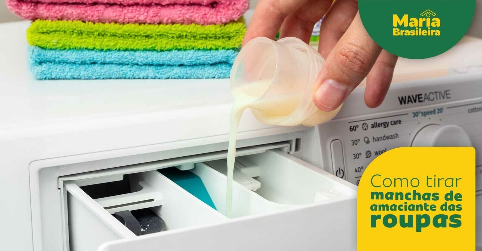 Como tirar mancha de amaciante: dicas para roupa branca e colorida