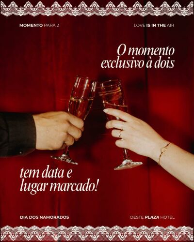 Pacote Dia dos Namorados - Oeste Plaza Hotel