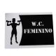 Imagem adicional 0 do item Placa de Identificação - W.C Feminino