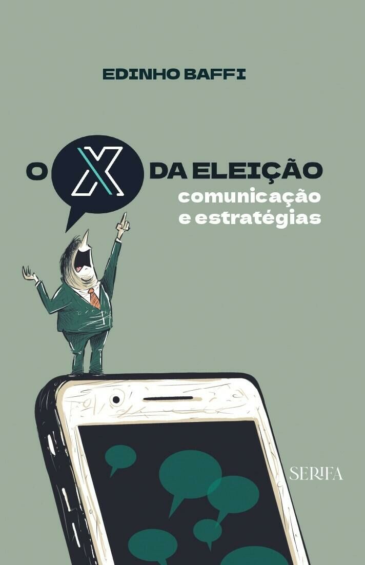 Imagem de https://cdn.interago.com.br/img/jpg/w_0_q_8/129/mc//capa_livro_O_X_da_Eleição