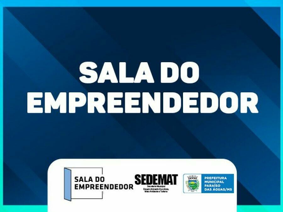 Imagem de compartilhamento para o artigo Sala do Empreendedor de Paraíso das Águas tem novos horários de atendimento em janeiro; confira da MS Todo dia