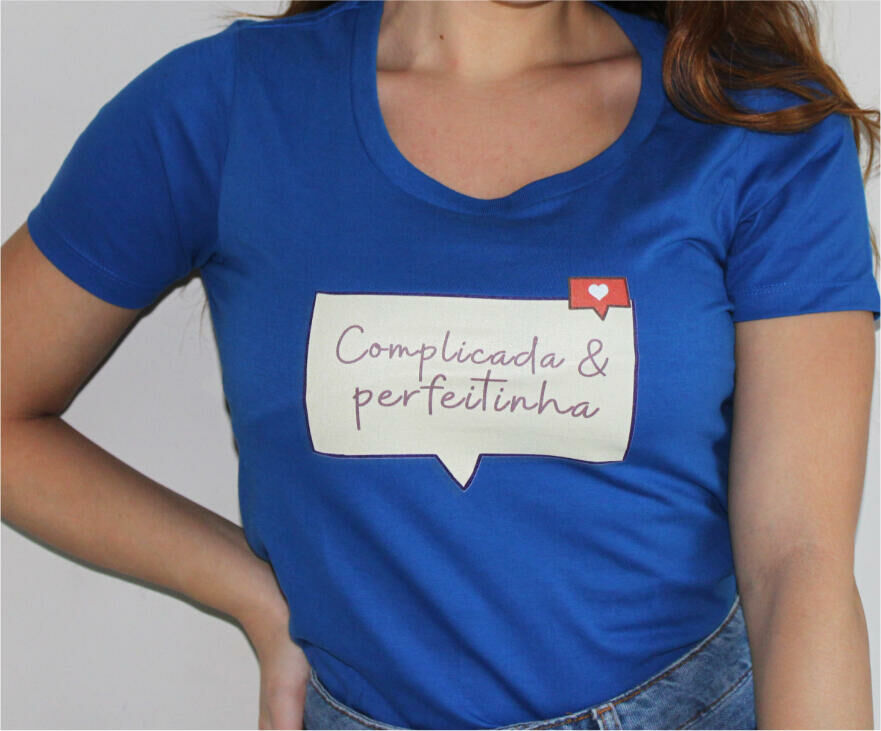 Imagem de Camiseta Feminina da Oi Linda - Estampa Complicada e perfeitinha - MU1006