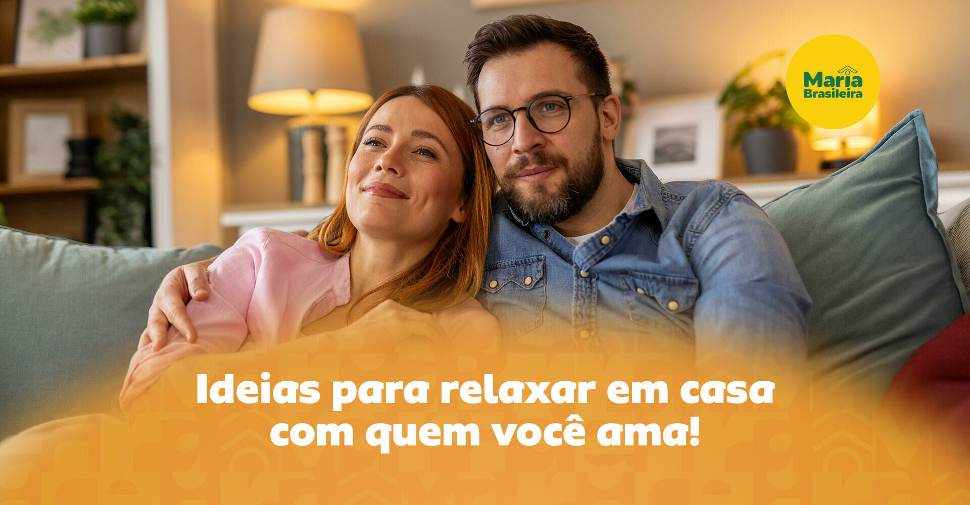 Imagem ilustrativa para o artigo Domingo de autocuidado: ideias para relaxar em casa com quem você ama da Maria Brasileira