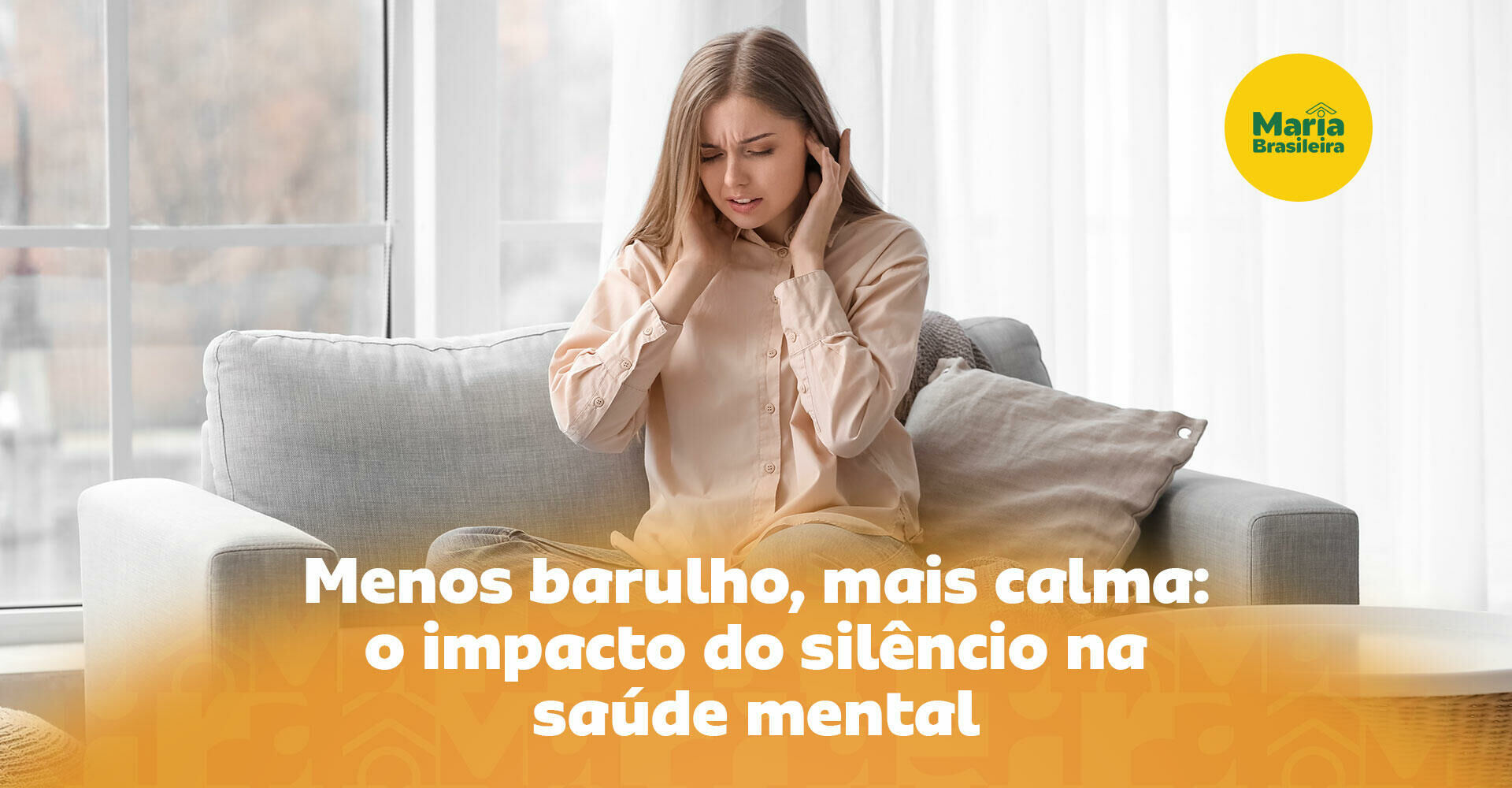 Imagem ilustrativa para o artigo O poder do silêncio: como reduzir ruídos dentro de casa melhora a saúde mental da Maria Brasileira