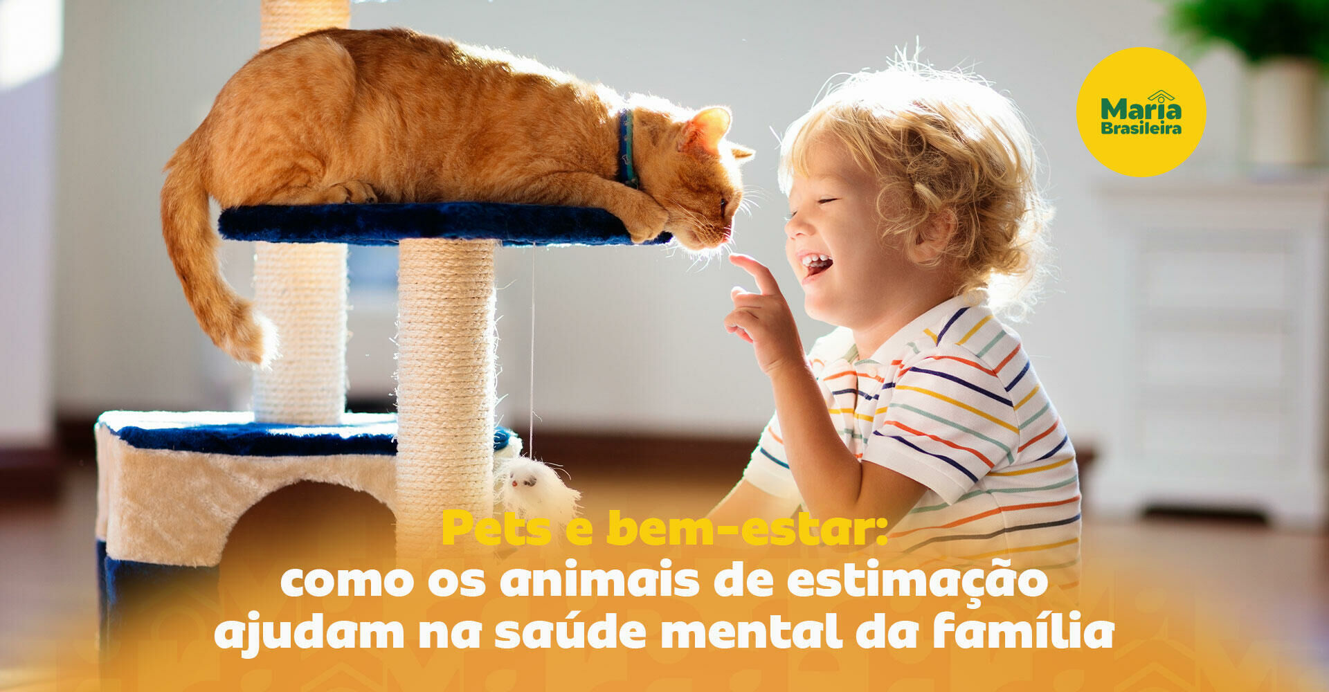 Imagem ilustrativa para o artigo Pets e bem-estar: como os animais de estimação ajudam na saúde mental da família da Maria Brasileira