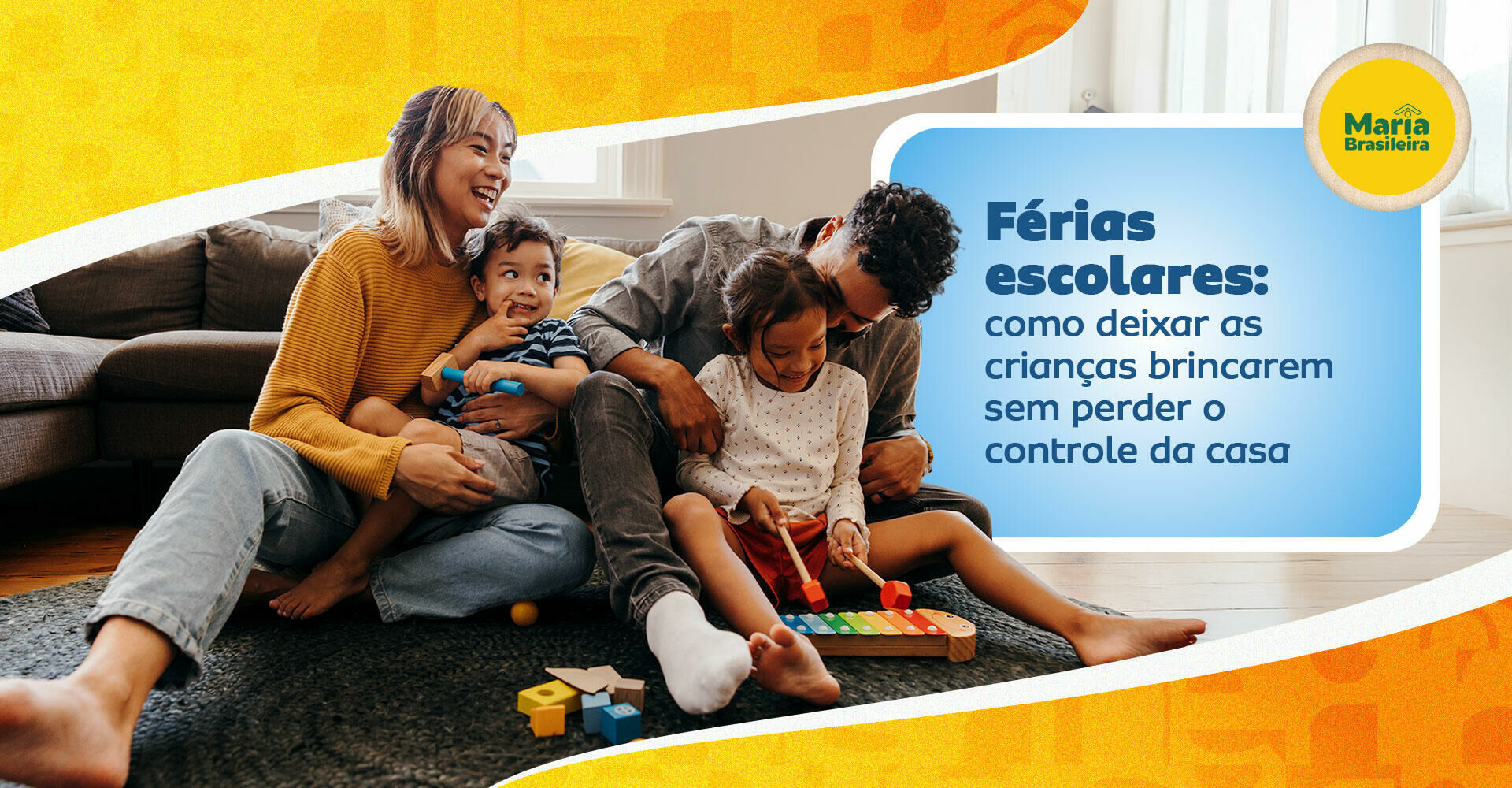 Imagem ilustrativa para o artigo Férias: Estação da bagunça controlada | Brincadeiras em casa e atividades para crianças nas férias da Maria Brasileira