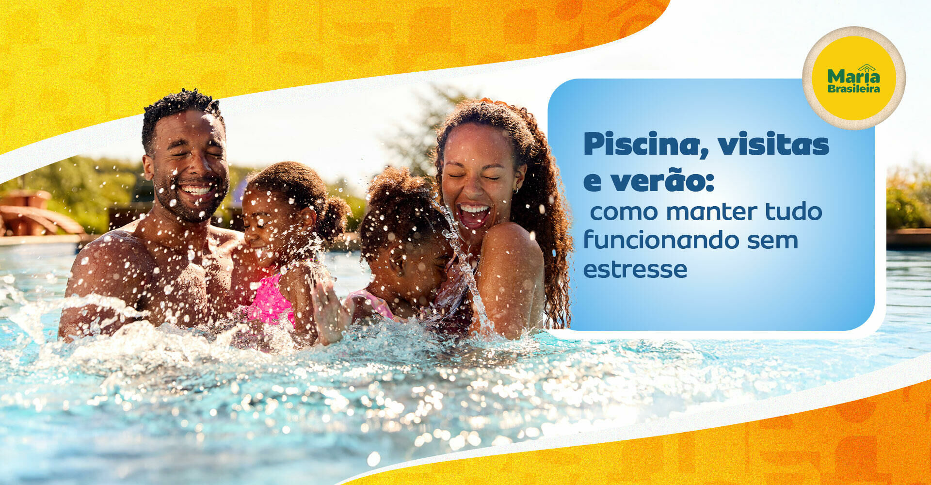 Imagem ilustrativa para o artigo Visitas e piscina: Limpeza para preparo e pós uso da piscina, como aproveitar o calor com qualidade da Maria Brasileira