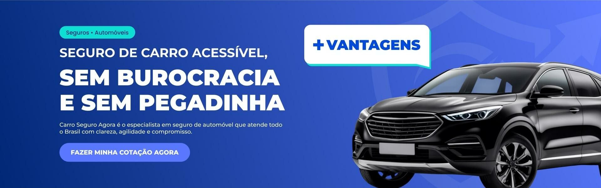 Banner Seguro de carro sem burocracia