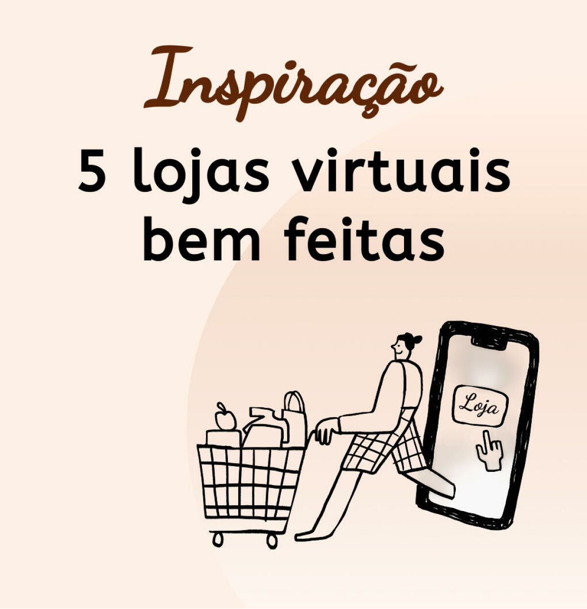 Imagem principal de Inspiração: 5 exemplos de lojas virtuais bem feitas