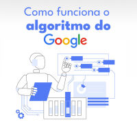 Imagem principal do artigo Como funciona o algoritmo do Google em 2025