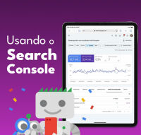 Imagem principal do artigo Como usar o Google Search Console para crescer seu tráfego