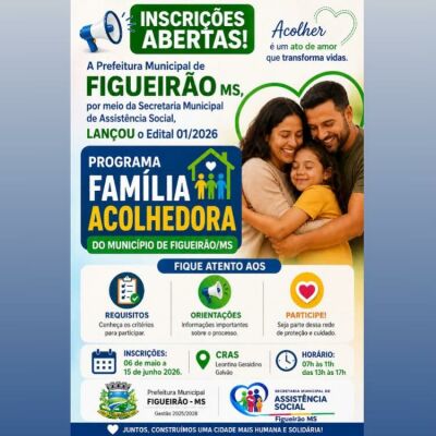 Imagem da notícia Prefeitura de Figueirão abre inscrições para Programa Família Acolhedora com auxílio financeiro a participantes