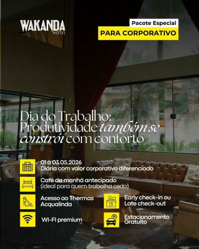 Pacote Dia do Trabalho - Wakanda Hotel