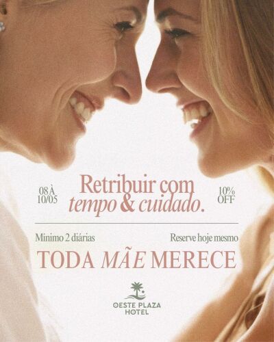 Pacote Dia das Mães - Oeste Plaza Hotel