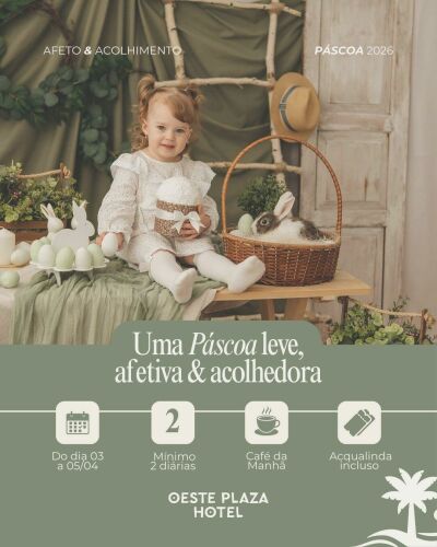 Pacote Páscoa - Oeste Plaza Hotel