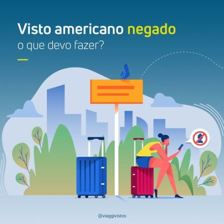 Imagem principal do artigo Visto Americano Negado: o que fazer após a recusa?