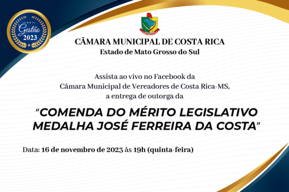 Imagem de compartilhamento para o artigo Costa Rica: Sessão Solene de entrega da Medalha José Ferreira da Costa será realizada nesta quinta-feira da MS Todo dia