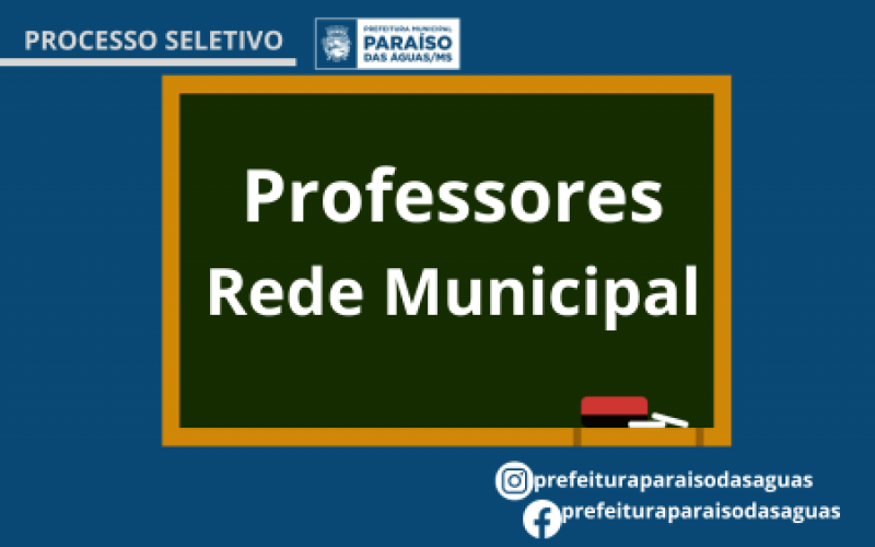 Imagem de compartilhamento para o artigo Processo seletivo para professores de Paraíso das Águas está aberto da MS Todo dia