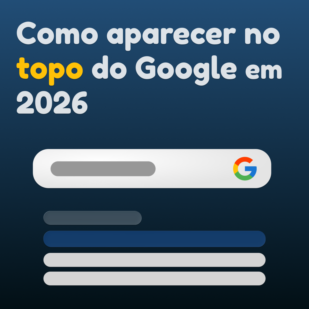 Imagem principal de Como aparecer no topo do Google em 2026 | SEO