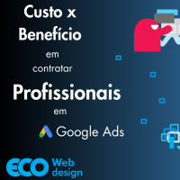 Main image of the article Cost x benefit of hiring professionals in Google Ads.