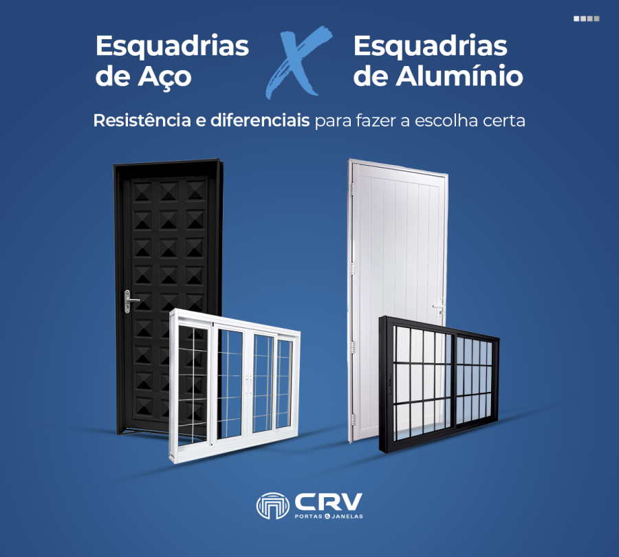 Imagem crv-portas-e-janelas---aco-vs-aluminio---dezembro-2025