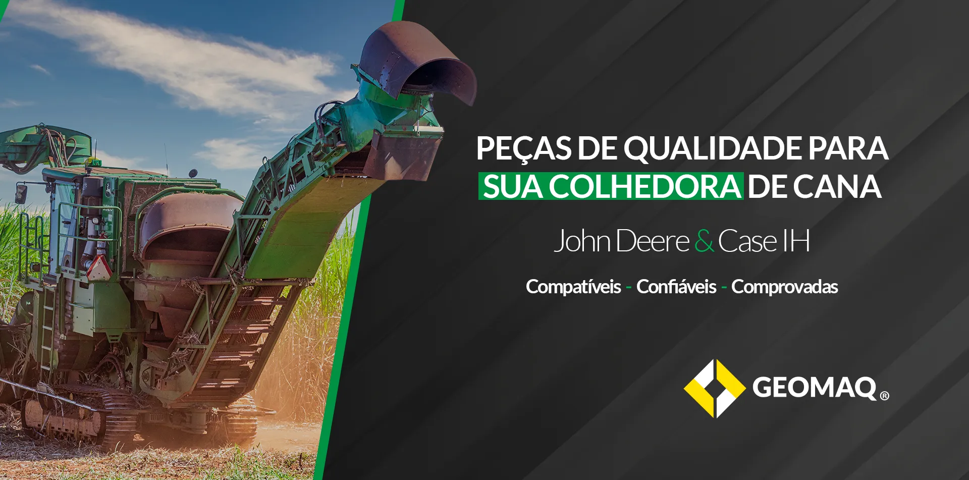 Banner da Linha Cana Geomaq, destacando peças para colhedoras de cana e máquinas agrícolas