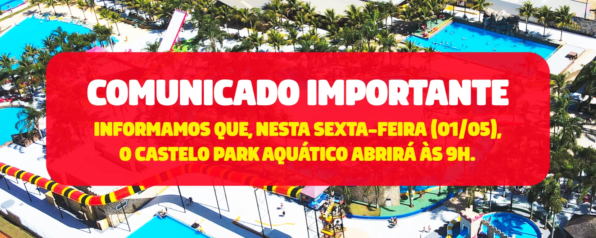 Banner feriado em Castelo Park Aquático