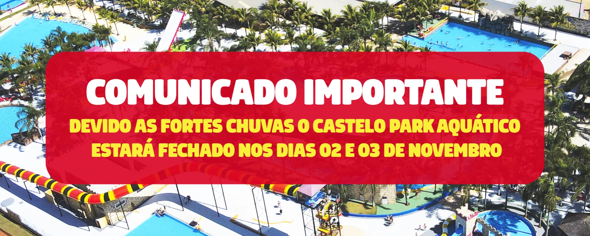 Banner feriado em Castelo Park Aquático