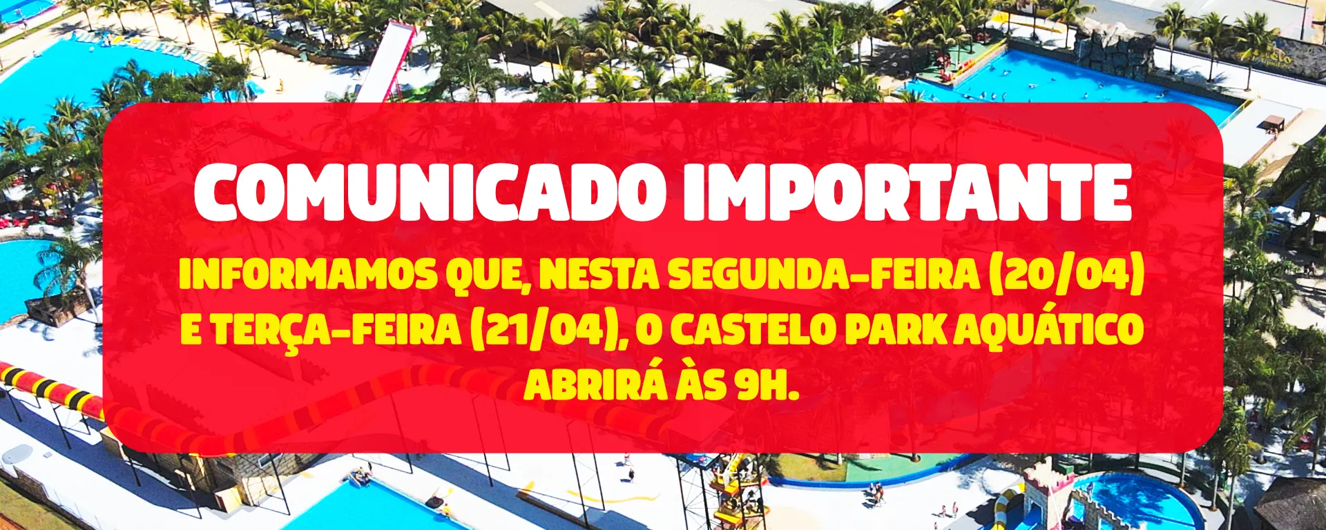 Banner feriado em Castelo Park Aquático