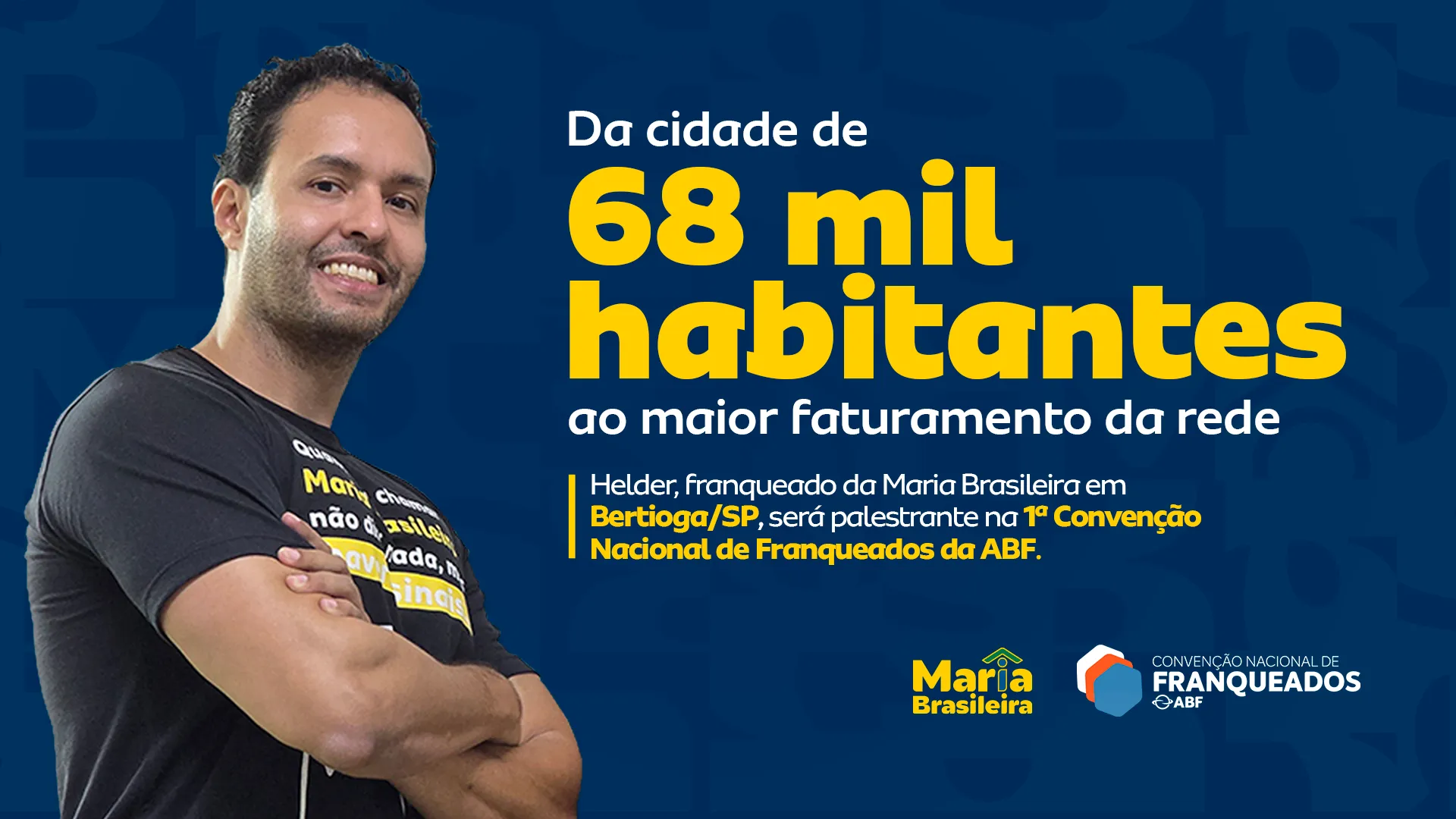 Imagem ilustrativa para o artigo Franqueado da Maria Brasileira rede participa da 1ª Convenção Nacional de Franqueados da ABF da Maria Brasileira