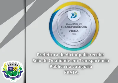 Imagem da notícia Prefeitura de Alcinópolis conquista selo prata em transparência pública da ATRICON