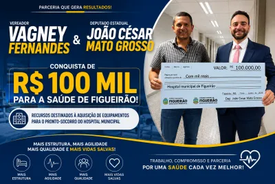 Imagem da notícia Vereador Vagney  e João César Mato Grosso unem forças e conquistam R$ 100 mil para equipar o pronto-socorro de Figueirão